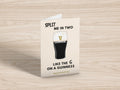 Split The G Valentine's Day Card