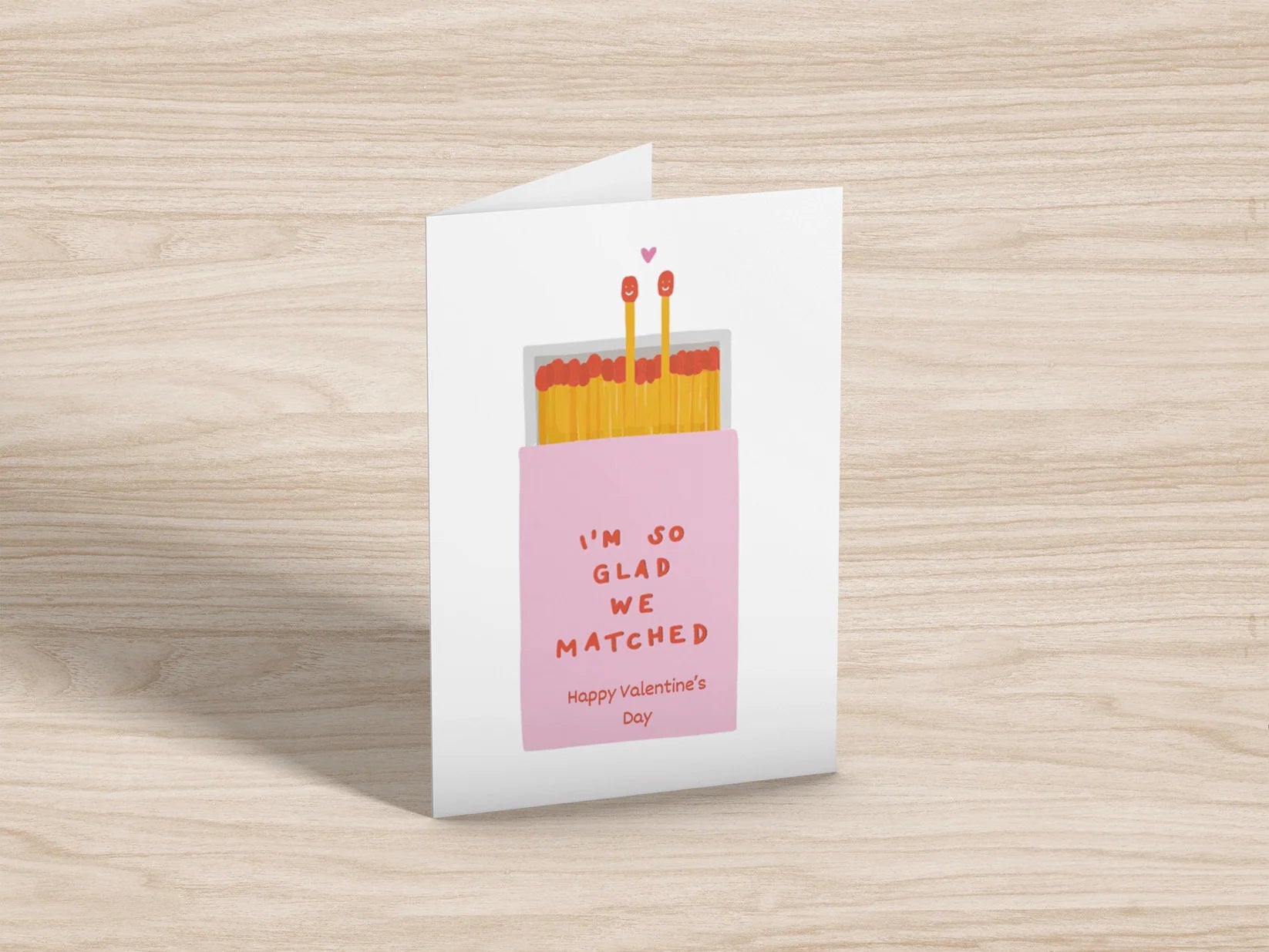 Glad We Matched Valentine's Day Card