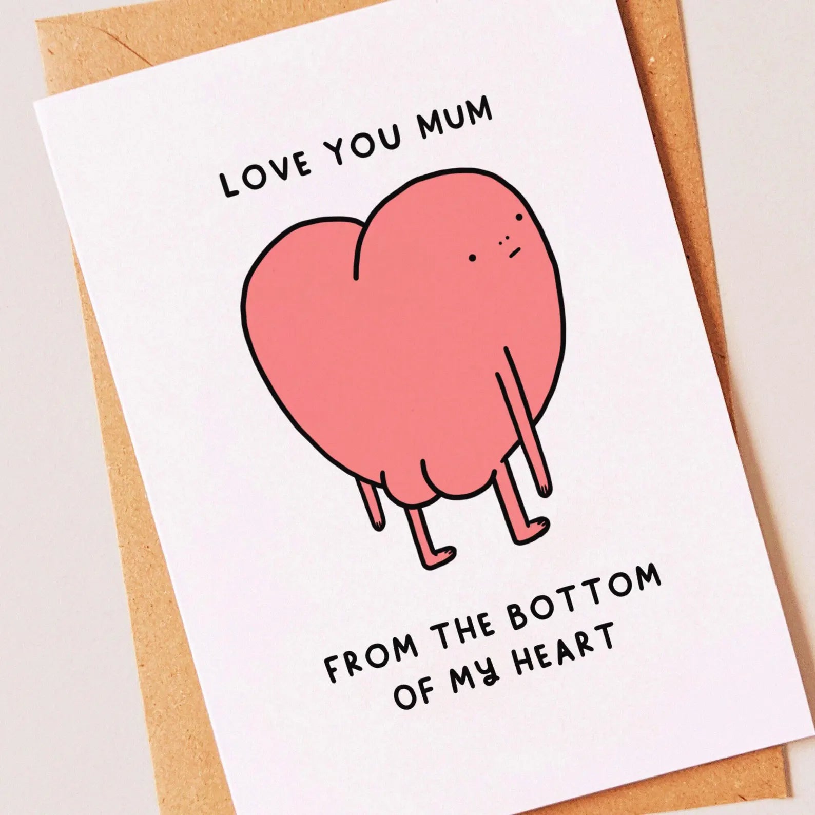 Bottom Of My Heart Card